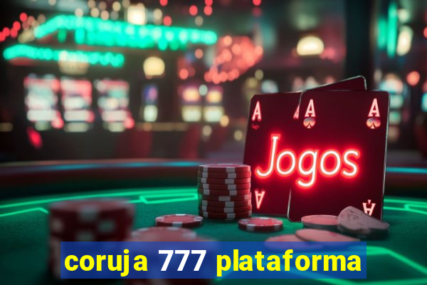 coruja 777 plataforma